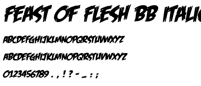 Feast of Flesh BB Italic police